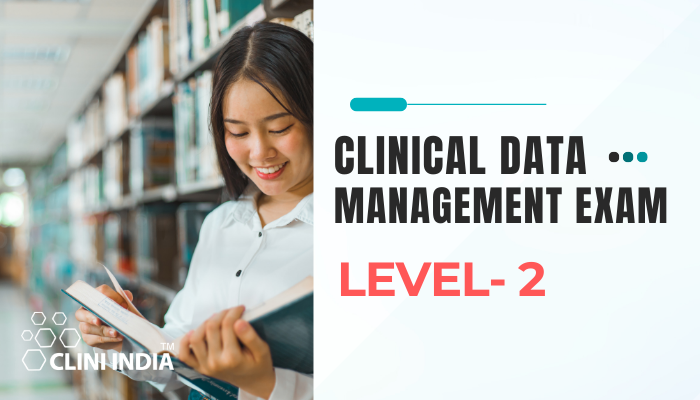 Clinical Data Management - Level 2
