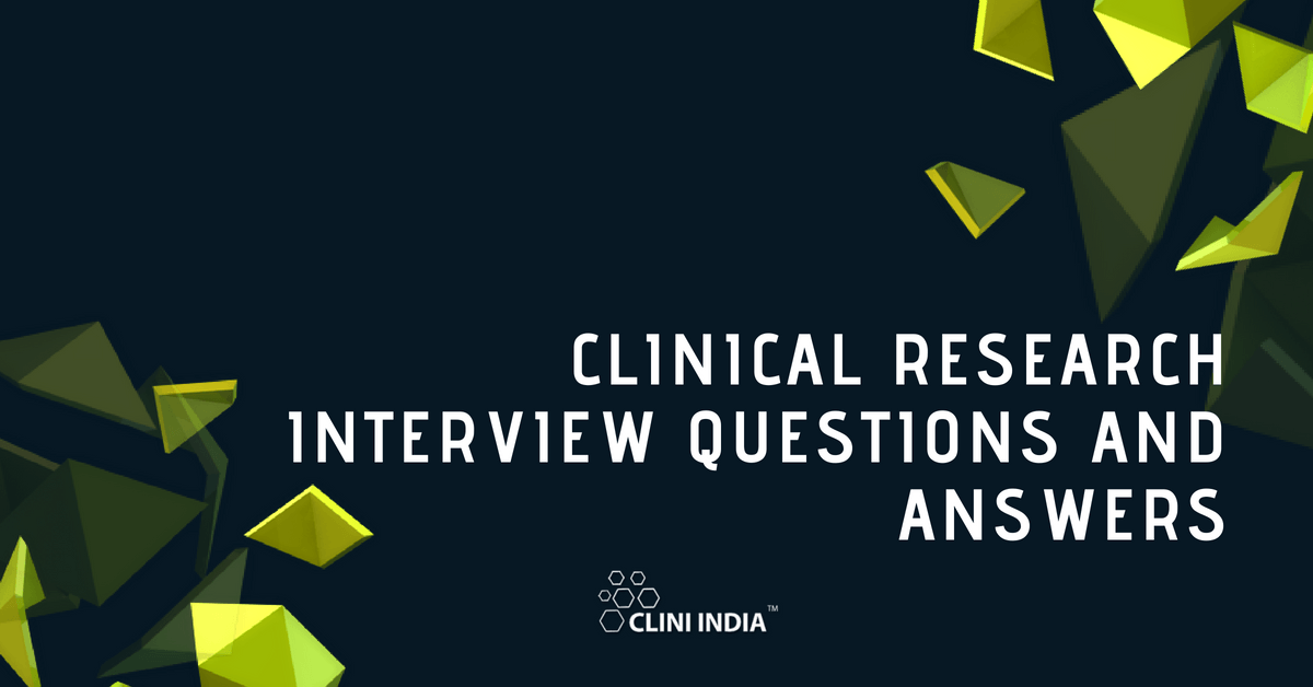 clinical research associate interview questions and answers pdf