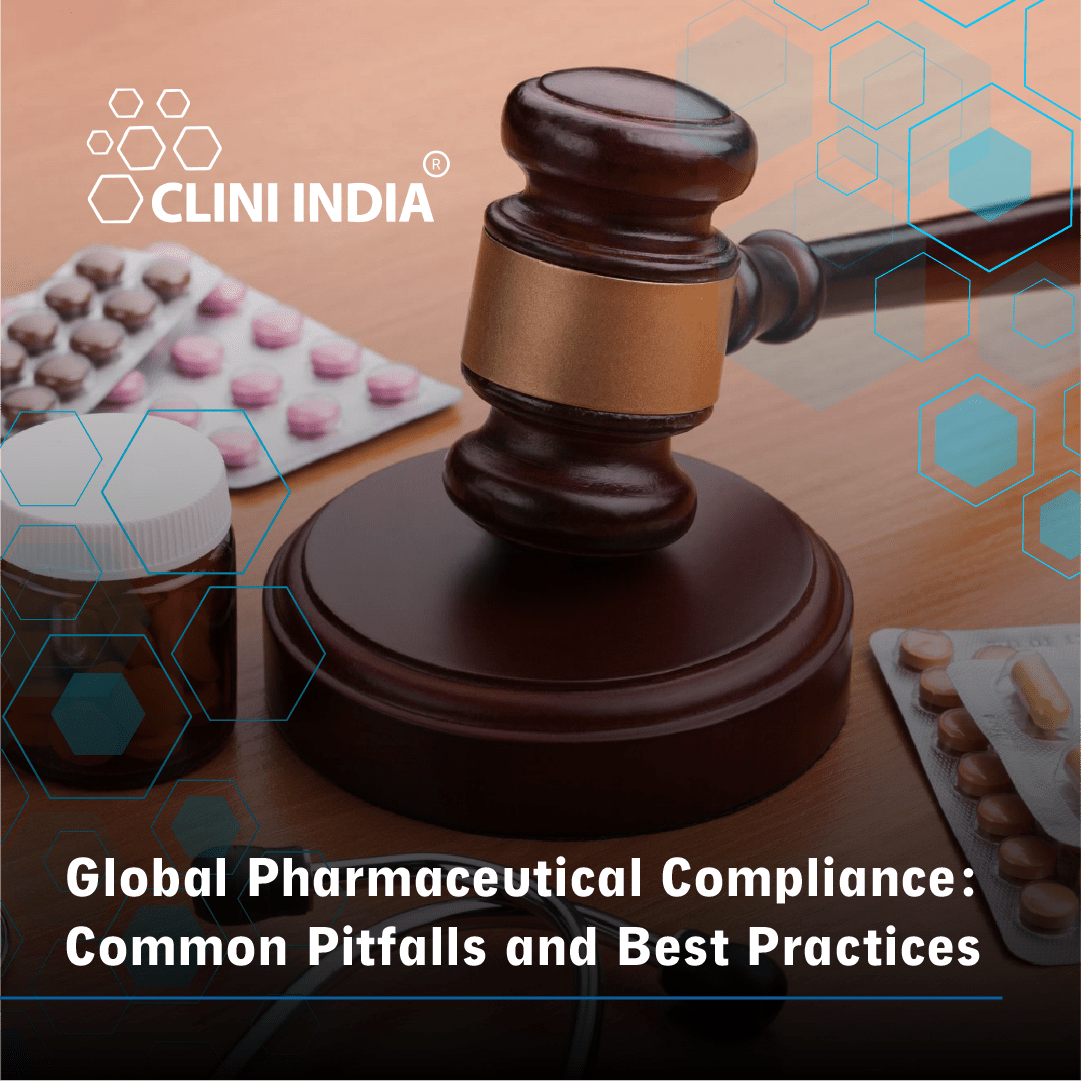 Global Pharmaceutical Compliance: Common Pitfalls and Best Practices
