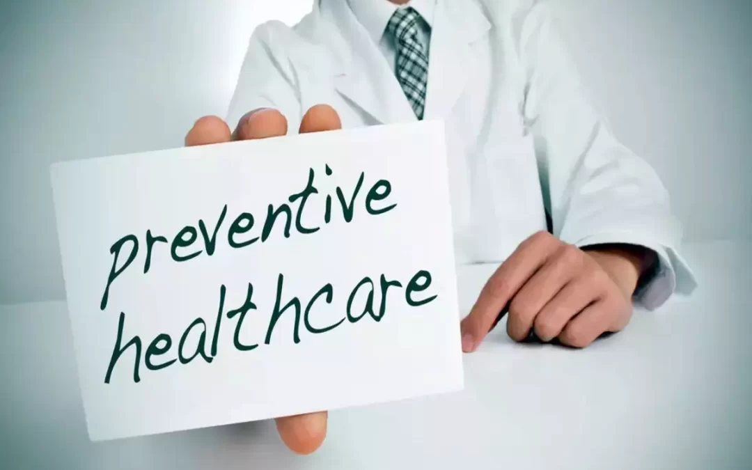 The Importance of Preventive Healthcare in Today’s World